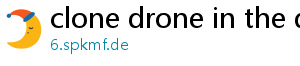 clone drone in the danger zone